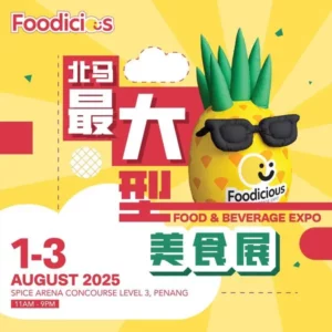 Foodicious Food & Beverage Expo 2025 @ SPICE Arena Penang