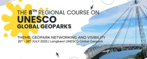 8th Regional Course on UNESCO Global Geoparks 2025 @ Langkawi