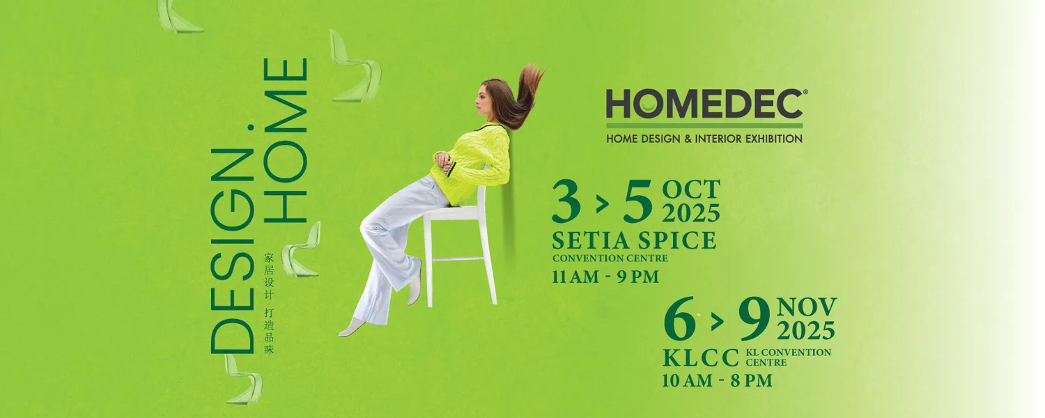 HOMEDEC Home Design & Interior Exhibition 2025 @ Setia SPICE Penang