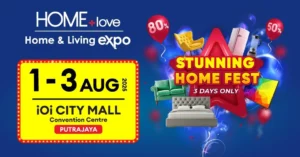 HOMElove Home & Living Expo 2025 @ IOI City Mall