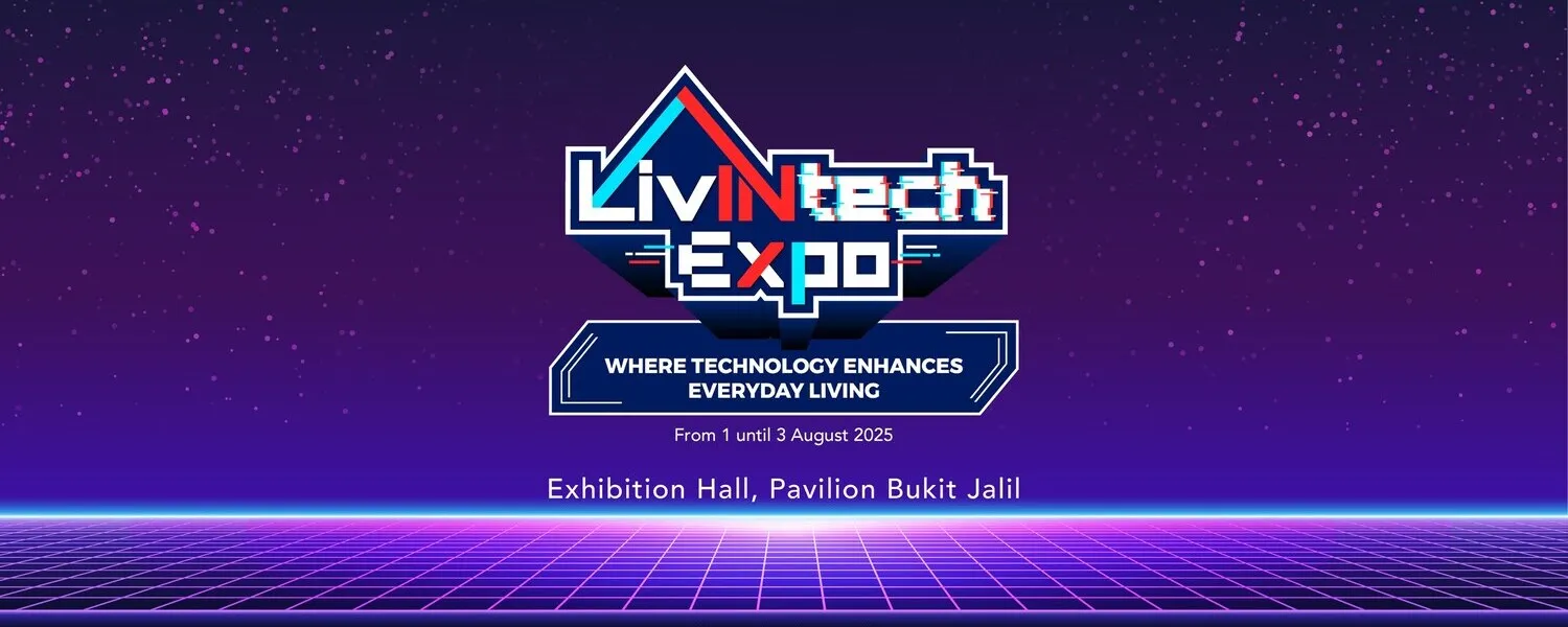 LivINtech Expo 2025 @ Pavilion Bukit Jalil