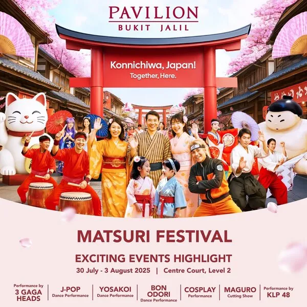 MATSURI Festival – “Konnichiwa, Japan! Together, Here” @ Pavilion Bukit Jalil