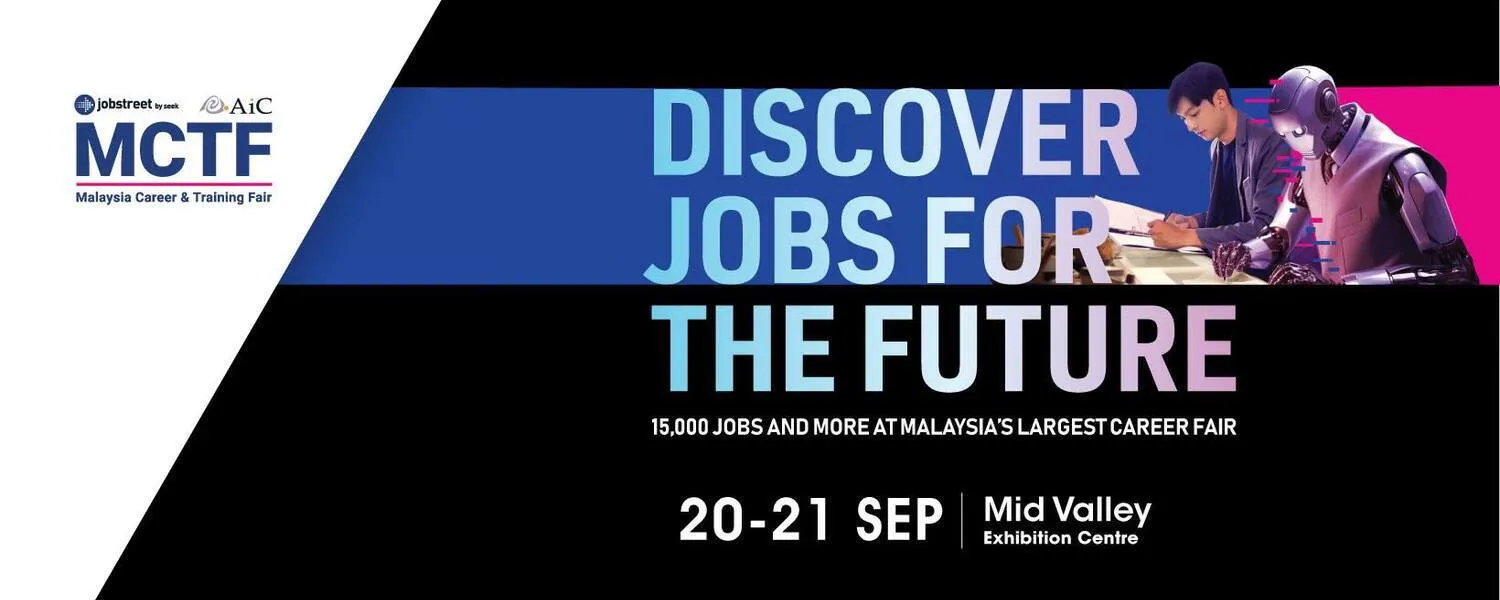 Malaysia Career & Training Fair (MCTF) 2025 @ Mid Valley KL