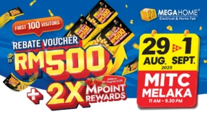 Megahome Electrical & Home Fair 2025 @ MITC Melaka