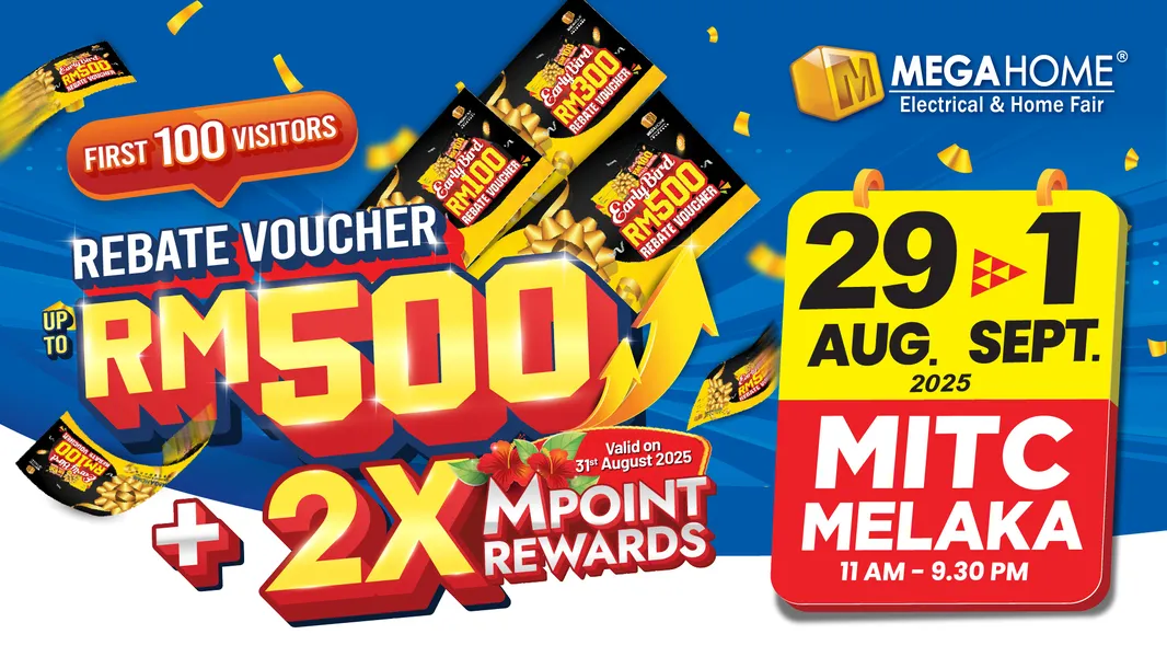 Megahome Electrical & Home Fair 2025 @ MITC Melaka