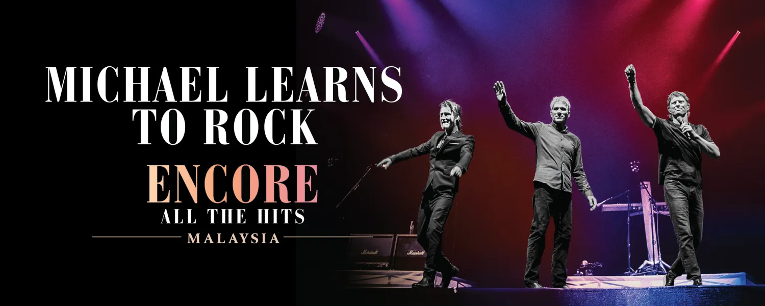 Michael Learns To Rock <Encore All The Hits> 2025 @ Genting