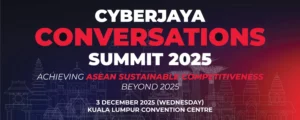 Cyberjaya Conversations Summit 2025 @ KLCC