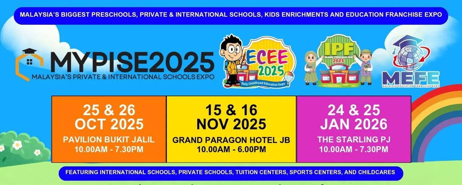 Malaysia’s Private & International Schools Expo (MYPISE) 2025 @ Grand Paragon Hotel