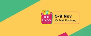 IOI Expo 2025 @ IOI Mall Puchong