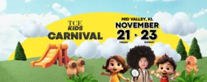 TCE Kids Carnival 2025 @ Mid Valley KL