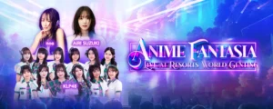 Anime Fantasia Live 2026 @ Resorts World Genting