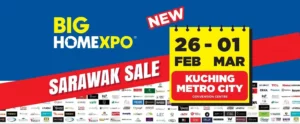 BIG HOME Expo 2026 @ Kuching