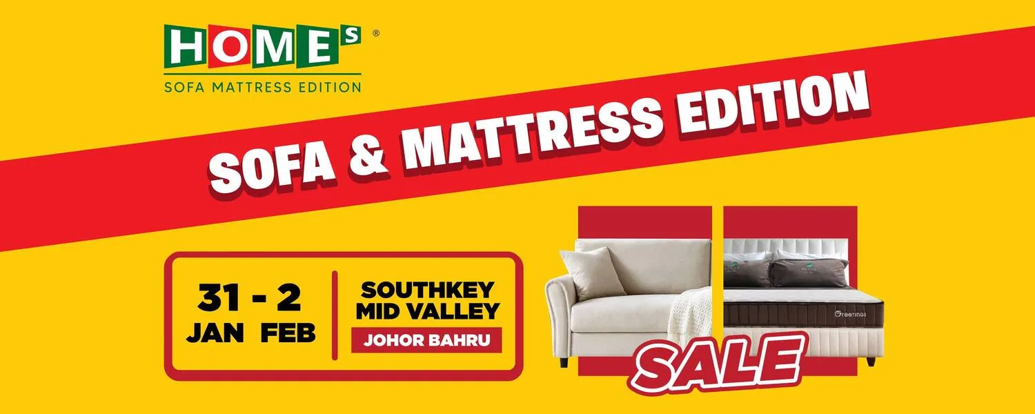 HOMEs – Sofa & Mattress Edition 2026 @ Mid Valley Southkey JB