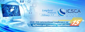 15th International Conference on Software and Computer Applications (ICSCA 2026) @ Langkawi
