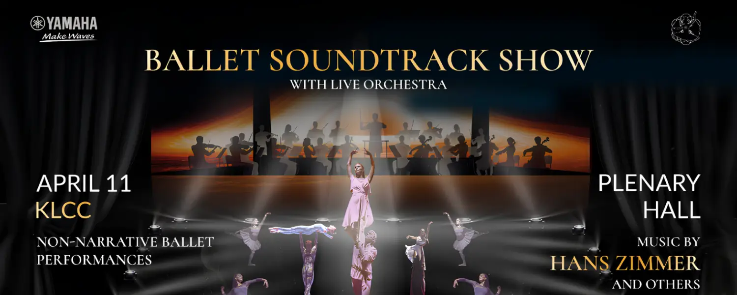 Ballet Soundtrack Show 2026 @ KLCC