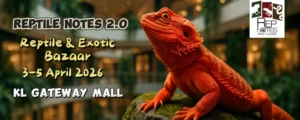 Reptile & Exotic Bazaar 2.0 @ KL Gateway Mall
