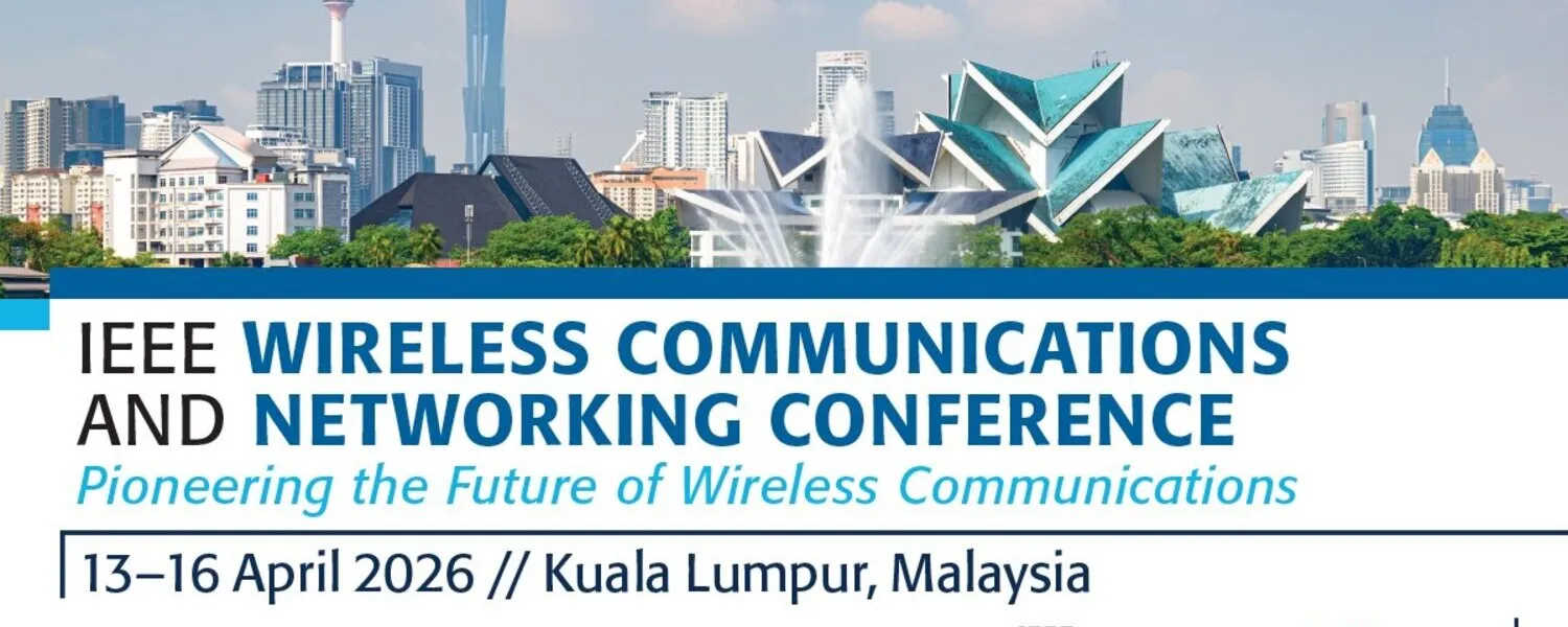 IEEE Wireless Communications and Networking Conference (WCNC) 2026 @ KLCC