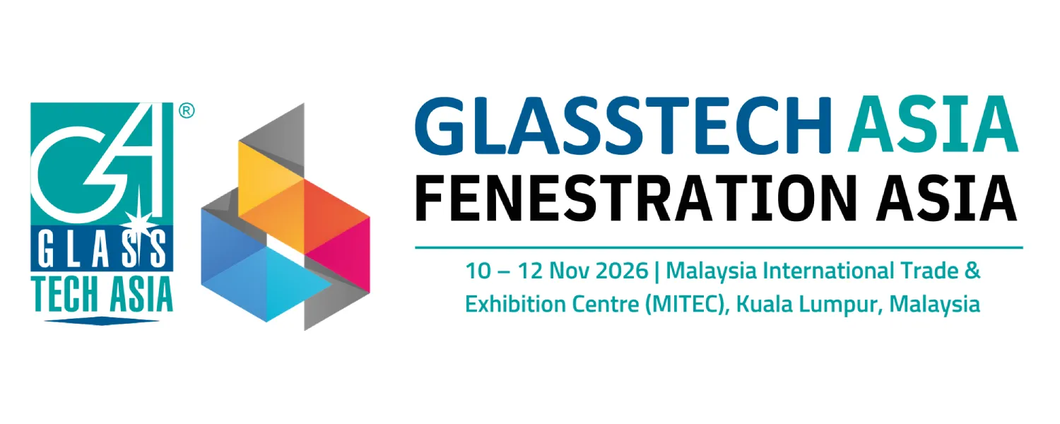 Glasstech Asia & Fenestration Asia 2026 @ MITEC