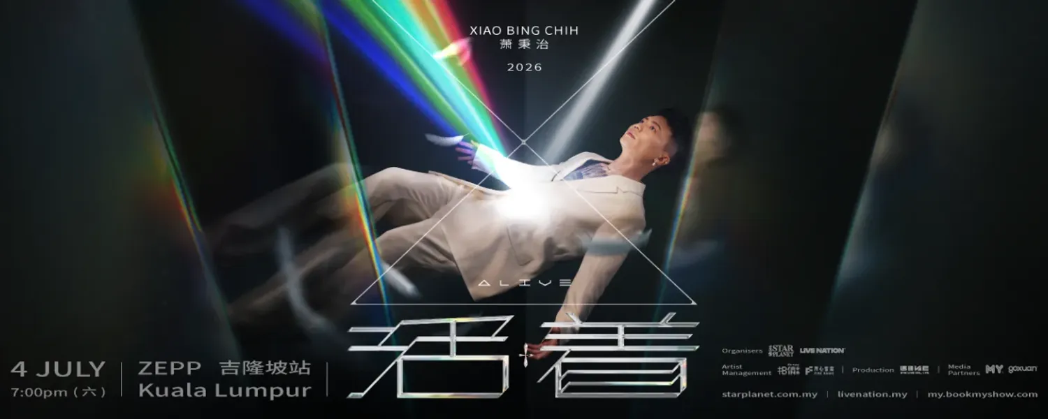 Xiao Bing Chih 萧秉治《活着 Alive》Live Tour 2026 @ Zepp KL