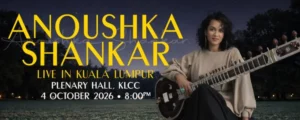 Anoushka Shankar Live in Kuala Lumpur 2026 @ KLCC