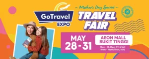 GoTravel Expo 2026 @ AEON MALL Bukit Tinggi