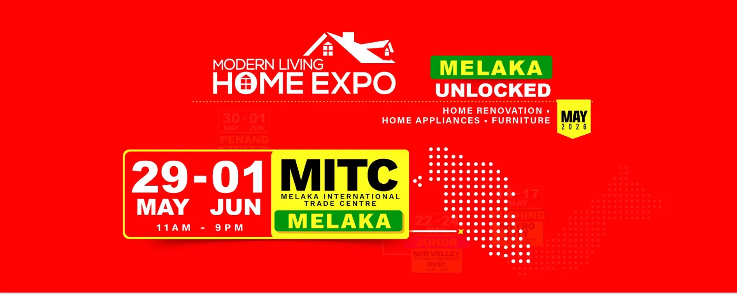 Modern Living Home Expo 2026 @ Melaka International Trade Centre