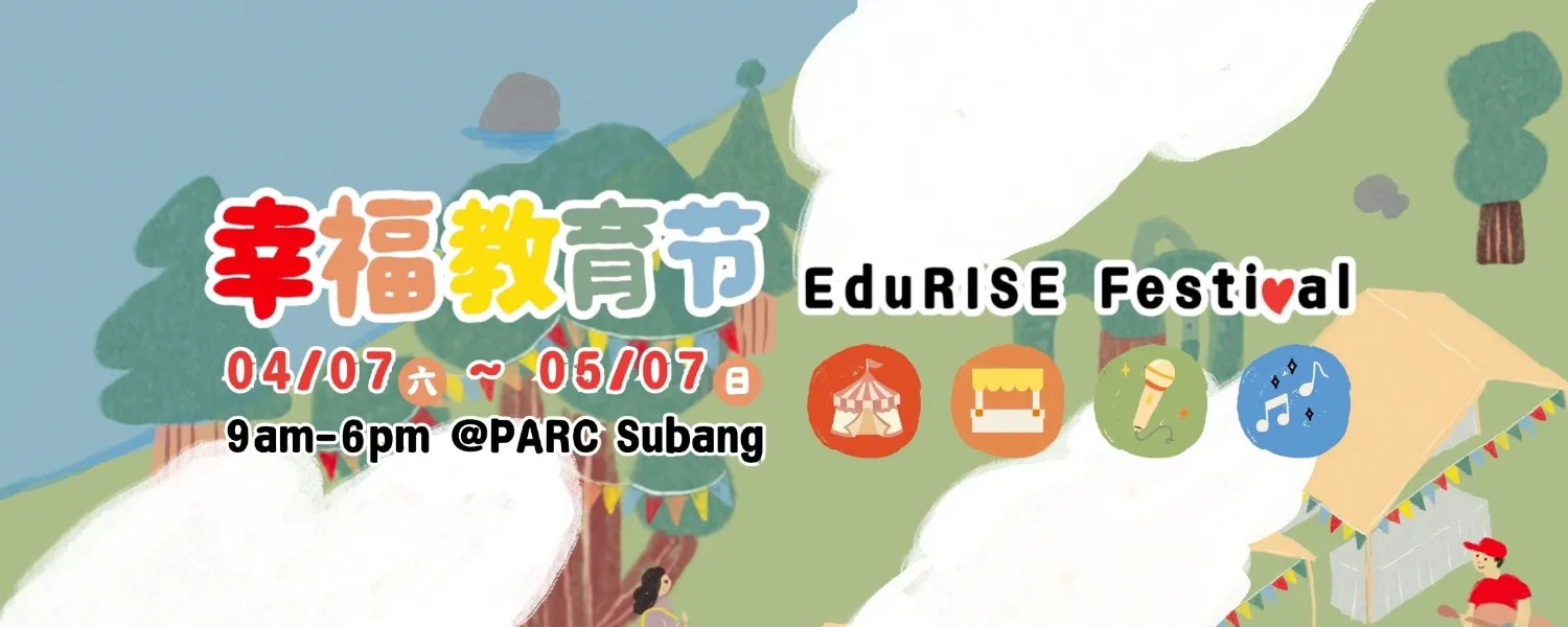 EduRISE Festival 幸福教育节 2026 @ PARC Subang