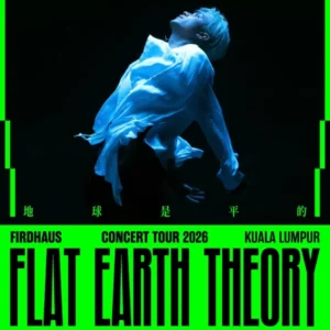 Firdhaus 菲道爾 “Flat Earth Theory” Concert Tour 2026 @ Unifi Arena Bukit Jalil
