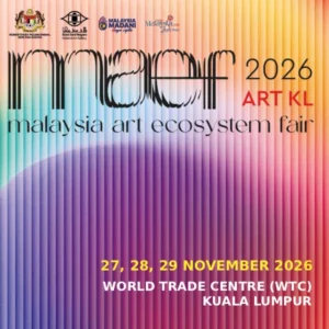 Malaysia Art Ecosystem Fair (MAEF) 2026 @ WTCKL