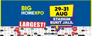BIG HOME Expo 2026 @ Stadium Bukit Jalil