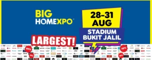 BIG HOME Expo 2026 @ Stadium Bukit Jalil