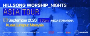 Hillsong Worship Nights Asia Tour 2026 @ Mega Star Arena