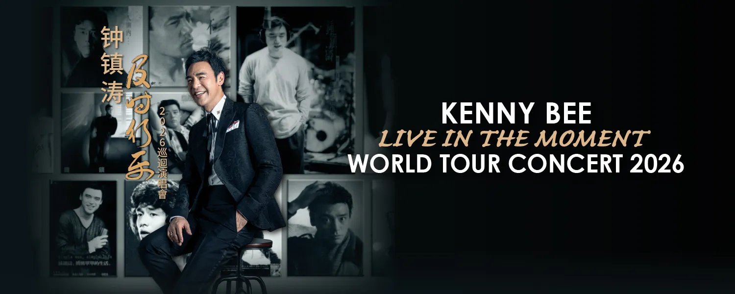 Kenny Bee 钟镇涛 “Live in the Moment 及時行樂” World Tour Concert 2026 @ Genting