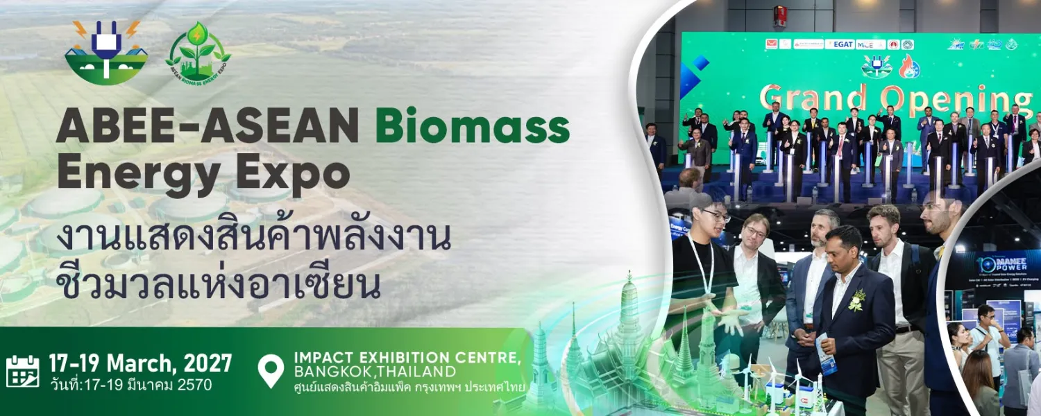 ASEAN Biomass Energy Expo (ABEE) 2027 @ IMPACT Exhibition Centre