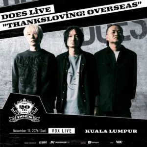 DOES “Thanksloving! Overseas” Live 2026 @ Vox Live