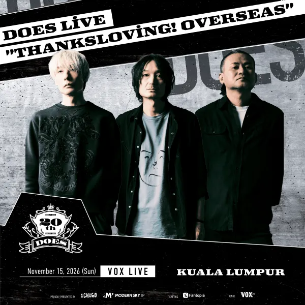 DOES “Thanksloving! Overseas” Live 2026 @ Vox Live