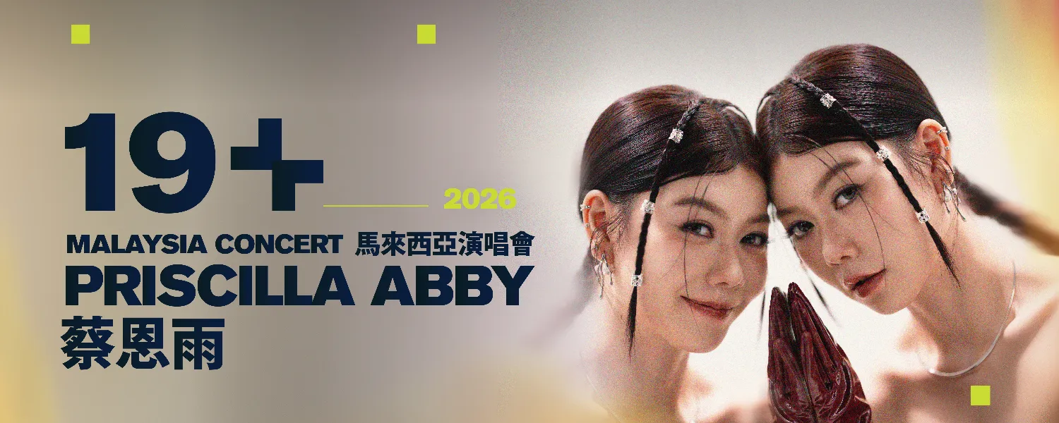Priscilla Abby 蔡恩雨 “19+” Concert 2026 @ Genting