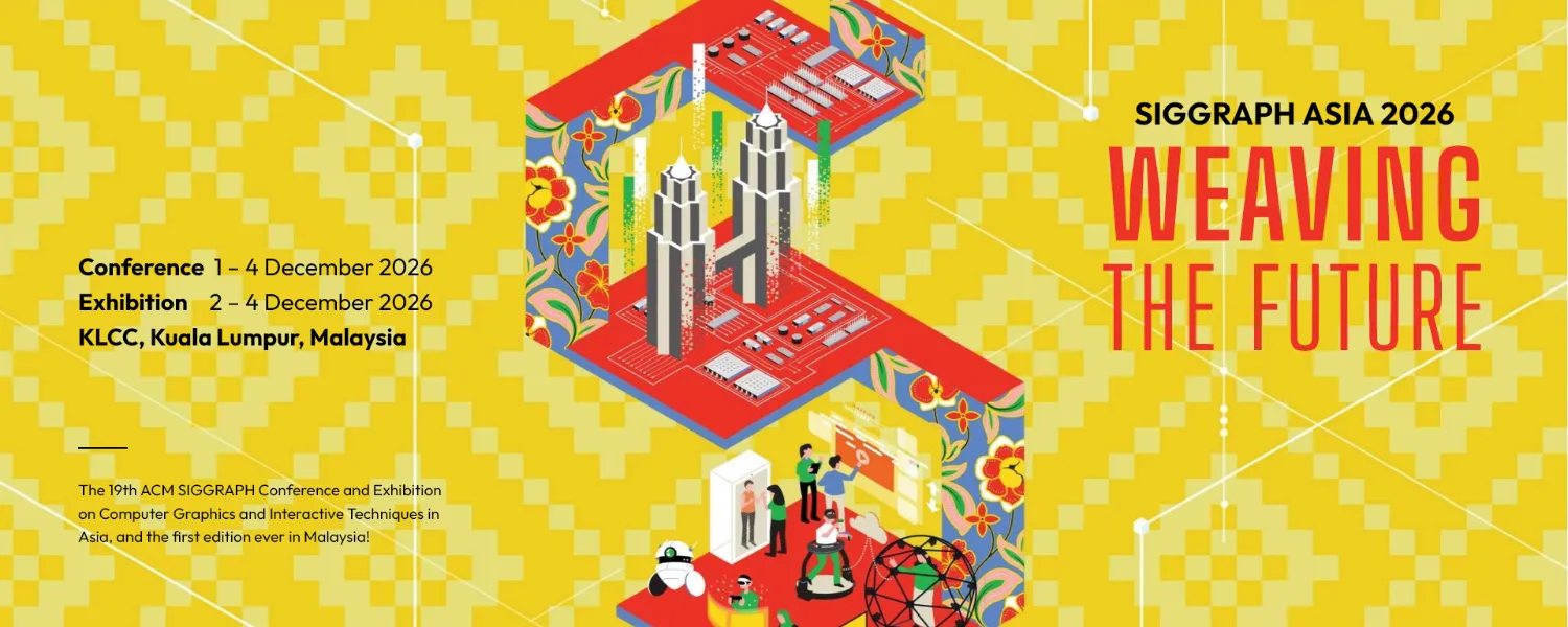 SIGGRAPH Asia 2026 @ KLCC