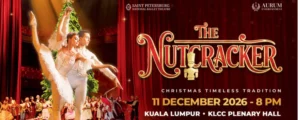 The Nutcracker ASEAN Tour 2026 @ KLCC