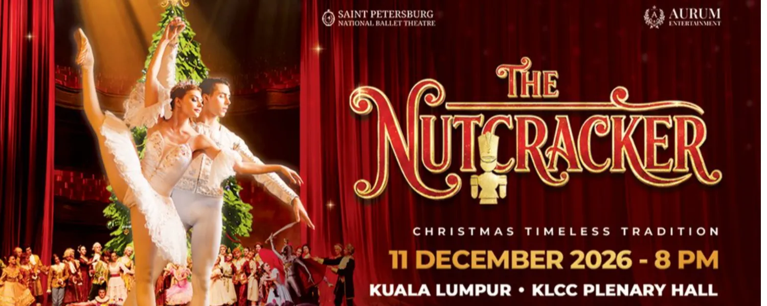 The Nutcracker ASEAN Tour 2026 @ KLCC