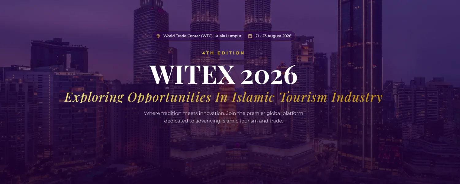 4th World Islamic Tourism Trade & Expo (WITEX 2026) @ WTCKL