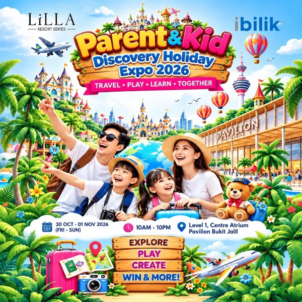 Parent & Kid Discovery Holiday Expo 2026 @ Pavilion Bukit Jalil